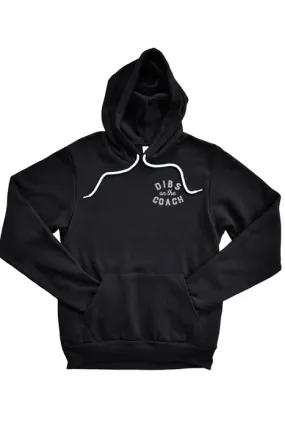 Dibs on the Coach 1703_hoodie